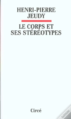 Capa do artigo Le Corps Et Ses Stereotypes