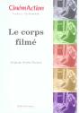 Le Corps Filmé - Preview