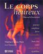 Le Corps Heureux ; Manuel D'Entretien - Preview