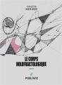 Le Corps Holofractologique - Preview