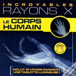 Capa do artigo Le Corps Humain - Incroyables Rayons X