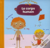 Le Corps Humain (Mon Premier Imagier)