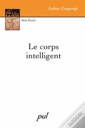 Le Corps Intelligent