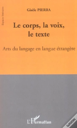 Capa do artigo Le Corps, La Voix, Le Texte ; Arts Du Langage En Langue Etrangere