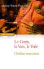 Le Corps, La Voix, Le Voile - Preview
