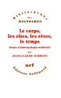Le Corps, Les Rites, Les Rêves, Le Temps ; Essai D'Anthropologie Médiévale - Preview
