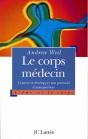 Le Corps Medecin ; Comment Developper Son Potentiel D'Auto-Guerison - Preview
