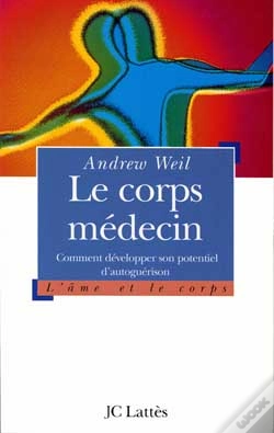 Capa do artigo Le Corps Medecin ; Comment Developper Son Potentiel D'Auto-Guerison