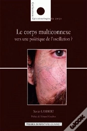 Capa do artigo Le Corps Multiconnexe ; Vers Une Poïétique De L