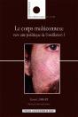 Le Corps Multiconnexe ; Vers Une Poïétique De L'Oscillation ? - Preview