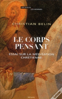 Capa do artigo Le Corps Pensant ; Essai Sur La Méditation Chrétienne