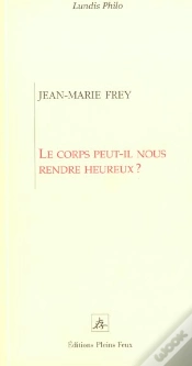 Capa do artigo Le Corps Peut-Il Nous Rendre Heureux