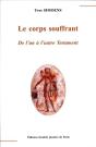 Le Corps Souffrant. De L'Un A L'Autre Testament - Preview