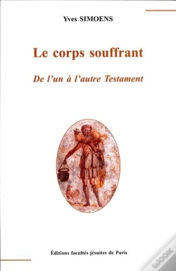 Capa do artigo Le Corps Souffrant. De L'Un A L'Autre Testament