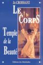 Le Corps, Temple De La Beauté - Preview