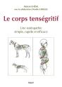 Le Corps Tenségritif : Un Ostéopathie Simple, Rapide Et Efficace - Preview