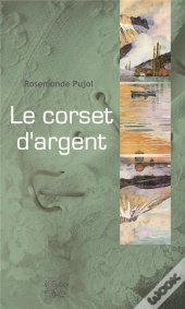 Le Corset D'Argent