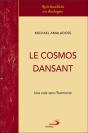 Le Cosmos Dansant ; Une Voie Vers L'Harmonie - Preview