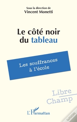 Capa do artigo Le Côté Noir Du Tableau : Les Souffrances À L'École