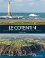 Le Cotentin : Rencontres Entre Terre, Ciel Et Mer, De Utah Beach À Granville - Preview