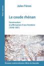 Le Coude Rhénan : Construction Et Affirmation D'Une Frontière (1648-1801) - Preview
