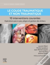 Capa do artigo Le Coude Traumatique Et Non Traumatique - 10 Interventions Courantes