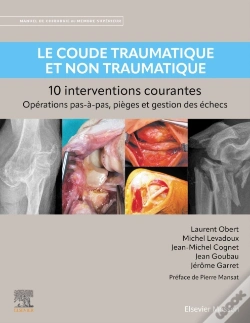 Capa do artigo Le Coude Traumatique Et Non Traumatique - 10 Interventions Courantes