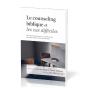 Le Counseling Biblique Et Les Cas Difficiles - Preview