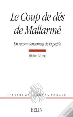 Capa do artigo Le Coup De Dés De Mallarmé : Un Recommencement De La Poésie