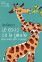 Le Coup De La Girafe ; Des Savants Dans La Savane - Preview