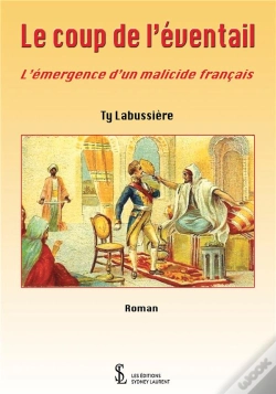 Capa do artigo Le Coup De L'Éventail ; L'Émergence D'Un Malicide Français