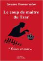 Le Coup De Maître Du Tzar : "Échec Et Mat" - Preview