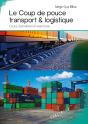 Le Coup De Pouce Transport & Logistique ; Cours, Illustrations Et Exercices - Preview