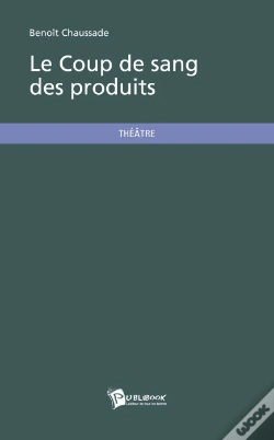 Capa do artigo Le Coup De Sang Des Produits