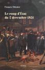Le Coup D'Etat Du 2 Décembre 1851 - Preview