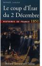 Le Coup D'État Du 2 Décembre ; Histoires De France 1851 - Preview