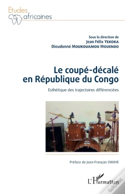 Capa do artigo Le Coupé-Décalé En République Du Congo : Esthétique Des Trajectoires Différenciées