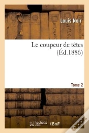 Capa do artigo Le Coupeur De Tetes. Tome 2