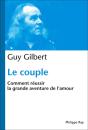 Le Couple ; Comment Réussir La Grande Aventure De L'Amour - Preview