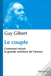 Capa do artigo Le Couple ; Comment Réussir La Grande Aventure De L