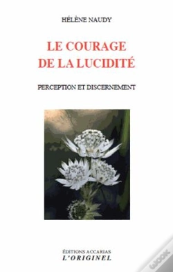 Capa do artigo Le Courage De La Lucidité ; Perception Et Dicernement