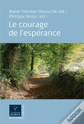 Le Courage De L'Espérance
