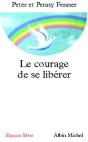 Le Courage De Se Libérer - Preview