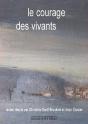 Le Courage Des Vivants - Preview
