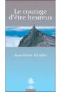 Le Courage D'Etre Heureux - Preview