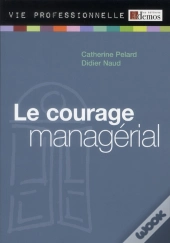 Le Courage Managérial