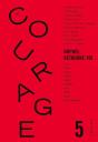 Le Courage N 5 / Orphee Retourne Toi - Revue Annuelle Dirigee Par Charles Dantzig - Preview