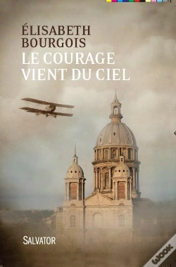 Capa do artigo Le Courage Vient Du Ciel (2e Édition)