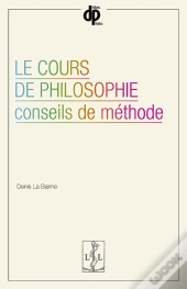 Le Cours De Philosophie : Conseils De Méthode
