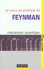 Le Cours De Physique De Feynman T.3 ; Mécanique Quantique - Preview